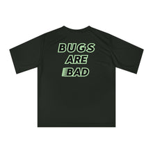 Load image into Gallery viewer, 'Bugs Are Bad' Active Tee for Outdoor Fun